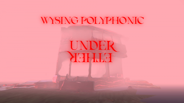 Wysing Polyphonic: Under Ether