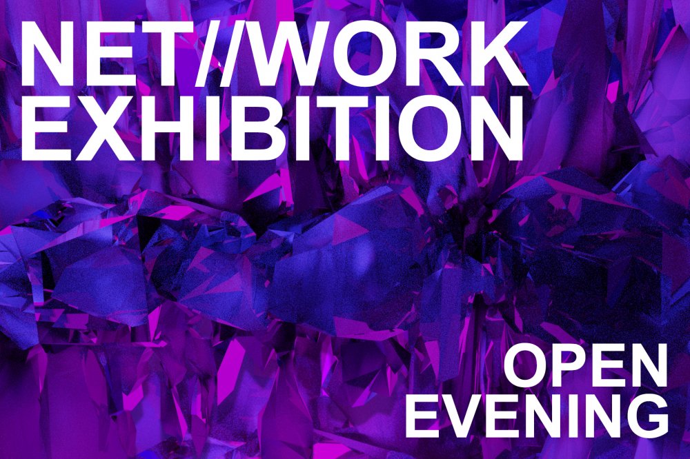 Net//Work Exhibition Open Evening