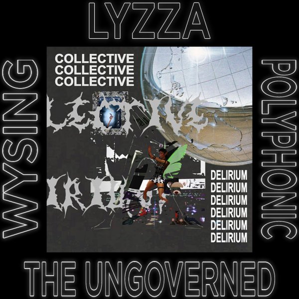 The Ungoverned: LYZZA